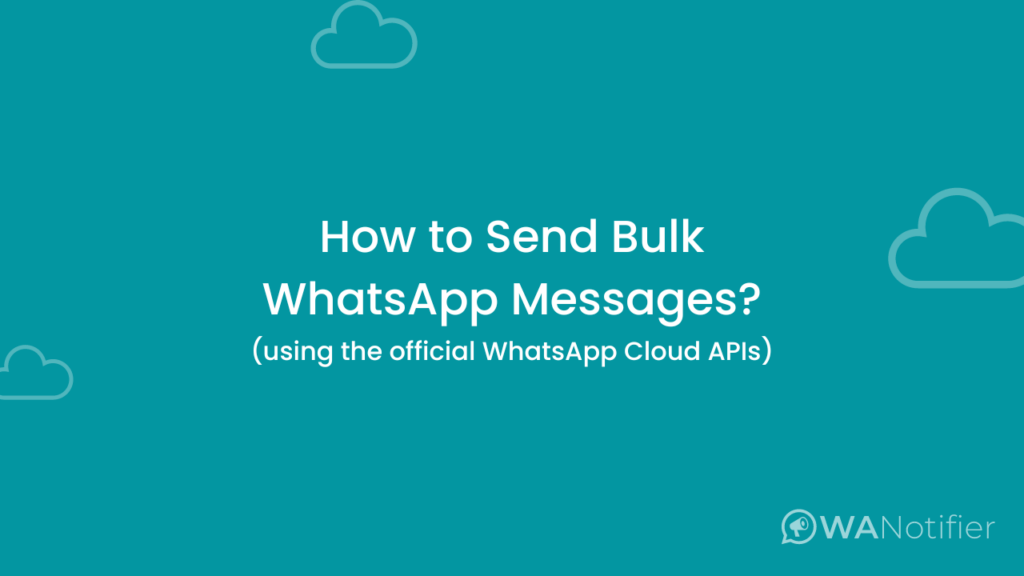 can i send bulk messages on whatsapp