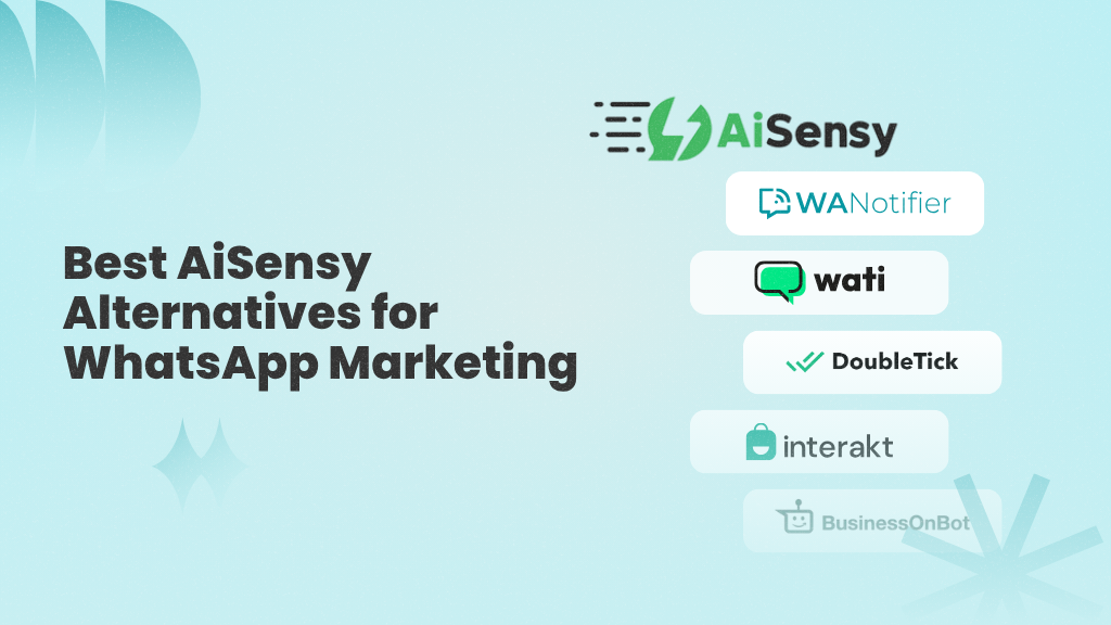 5 Best AiSensy Alternatives for WhatsApp Marketing (2025)