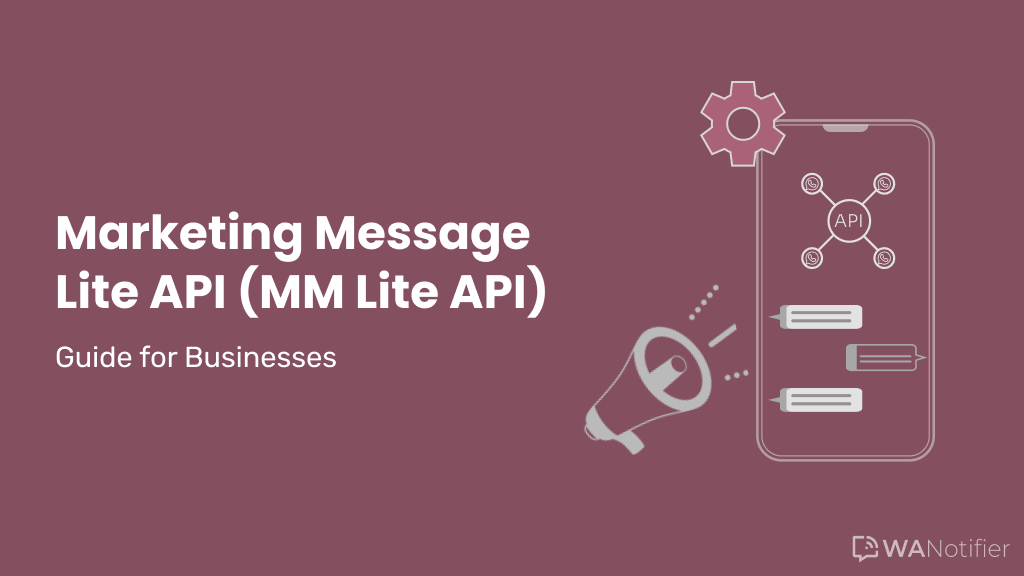 Marketing Message Lite (MM Lite) API: Guide for Businesses 2025